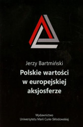 Okładka: Polskie wartości w europejskiej aksjosferze