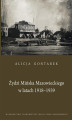 Okładka książki: Żydzi Mińska Mazowieckiego w latach 1918-1939