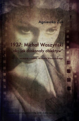 Okładka: 1937 Michał Waszyński oko jako doskonały obiektyw
