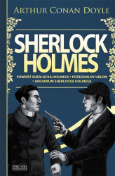 Okładka: Sherlock Holmes T.3: Powrót Sherlocka Holmesa. Pożegnalny ukłon. Archiwum Sherlocka Holmesa