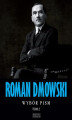 Okładka książki: Roman Dmowski Wybór pism  Tom 2