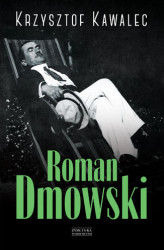 Okładka: Roman Dmowski. Biografia