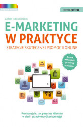 Okładka: Samo Sedno - E-marketing w praktyce. Strategie skutecznej promocji online