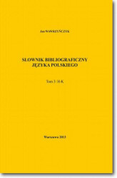 Okładka: Słownik bibliograficzny języka polskiego Tom 3 (H-K)