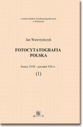 Okładka: Fotocytatografia polska (1). Koniec XVIII - początek XXI w.