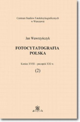 Okładka: Fotocytatografia polska (2). Koniec XVIII - początek XXI w.