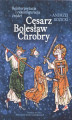 Okładka książki: Cesarz Bolesław Chrobry