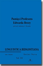 Okładka: Linguistica Bidgostiana. Series nova. Vol. 3. Pamięci Profesora Edwarda Brezy