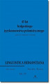 Okładka książki: Linguistica Bidgostiana. Series nova. Vol. 4. 45 lat bydgoskiego językoznawstwa polonistycznego