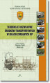 Okładka książki: Tendencje rozwojowe środków transportowych w Siłach Zbrojnych RP