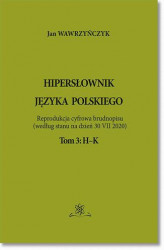 Okładka: Hipersłownik języka Polskiego Tom 3: H-K
