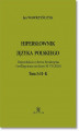 Okładka książki: Hipersłownik języka Polskiego Tom 3: H-K