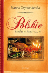 Okładka: Polskie tradycje świąteczne