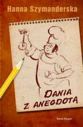 Okładka: Dania z anegdotą