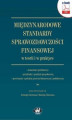 Okładka książki: Międzynarodowe Standardy Sprawozdawczości Finansowej w teorii i w praktyce