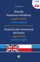 Okładka: Słownik finansowo-handlowy angielsko-polski i polsko-angielski. Financial and commercial dictionary English-Polish and Polish-English