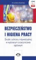Okładka książki: Bezpieczeństwo i higiena pracy. Środki ochrony indywidualnej w wybranym orzecznictwie sądowym ()