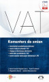 Okładka książki: VAT. Komentarz do zmian – mechanizm podzielonej płatności – nowa matryca stawek VAT – wiążąca informacja stawkowa – biała lista podatników VAT – nowe zasady dotyczące deklaracji i JPK ()