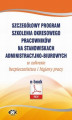 Okładka książki: Szczegółowy program szkolenia okresowego pracowników na stanowiskach administracyjno-biurowych w zakresie bezpieczeństwa i higieny pracy ()
