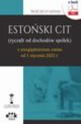 Okładka: Estoński CIT (ryczałt od dochodów spółek) z uwzględnieniem zmian od 1 stycznia 2023 r. ()