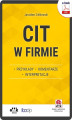 Okładka książki: CIT w firmie – przykłady – komentarze – interpretacje ( z suplementem elektronicznym)