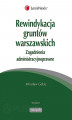 Okładka książki: Rewindykacja gruntów warszawskich
