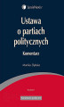 Okładka książki: Ustawa o partiach politycznych