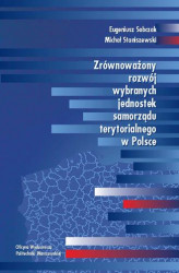 Okładka: Zrównoważony rozwój wybranych jednostek samorządu terytorialnego w Polsce