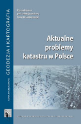 Okładka: Aktualne problemy katastru w Polsce