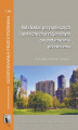 Okładka książki: Rola badań przyrodniczych i społecznych w racjonalnym gospodarowaniu przestrzenią
