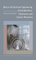 Okładka książki: Basics of Electrical Engineering, Electrotechnics, Electronics and Electric Machines