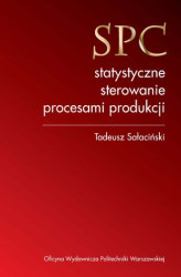 Okładka: SPC statystyczne sterowanie procesami produkcji