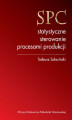 Okładka książki: SPC statystyczne sterowanie procesami produkcji