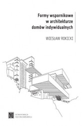 Okładka: Formy wspornikowe w architekturze domów indywidualnych