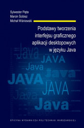 Okładka: Podstawy tworzenia interfejsu graficznego aplikacji desktopowych w języku Java