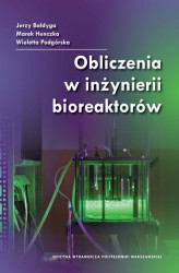 Okładka: Obliczenia w inżynierii bioreaktorów