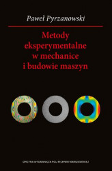 Okładka: Metody eksperymentalne w mechanice i budowie maszyn