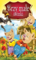 Okładka książki: Trzy małe świnki