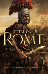 Okładka: TOTAL WAR ROME. Zniszczyć Kartaginę