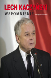 Okładka: Lech Kaczyński. Wspomnienie