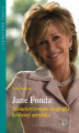 Okładka książki: Jane Fonda. Nieautoryzowana biografia królowej aerobiku