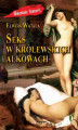 Okładka książki: Seks w królewskich alkowach