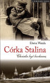 Okładka książki: Córka Stalina. Chciała być kochaną