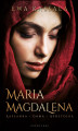 Okładka książki: Maria Magdalena. Kapłanka, dama, apostołka