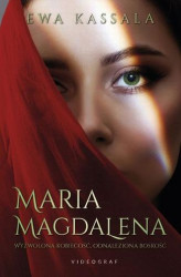 Okładka: Maria Magdalena. Wyzwolona kobiecość, odnaleziona boskość