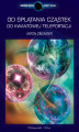 Okładka książki: Od splątania cząstek do kwantowej teleportacji