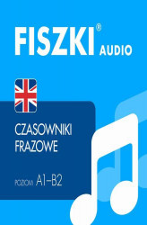 Okładka: FISZKI audio &#8211; angielski &#8211; Czasowniki frazowe