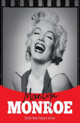 Okładka: Marilyn Monroe. Życie bez happy endu