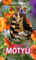 Okładka książki: Atlas motyli. 250 gatunków