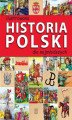 Okładka książki: Ilustrowana historia Polski dla najmłodszych